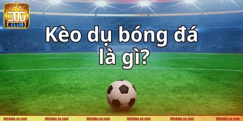 Kèo cược dụ là bẫy cá cược mà bet thủ nên nhận diện sớm.