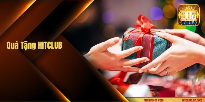 Quà Tặng HITCLUB - Cá Cược Thăng Hoa Cùng Triệu Món Quà